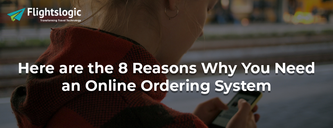 8-Reasons-Why-You-Need-An-Online-Ordering-System