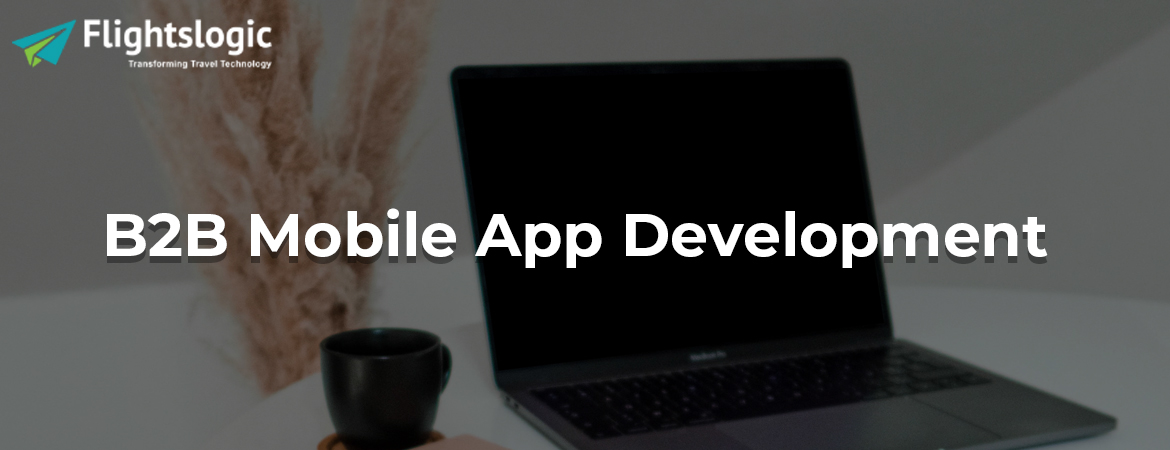 B2B-Mobile-App-Development