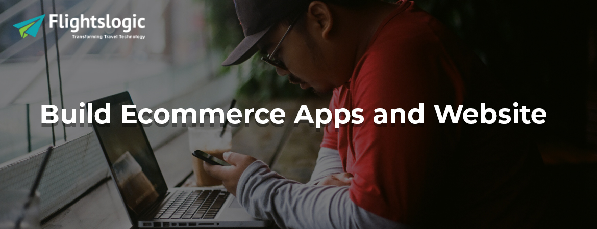 Build-Ecommerce-Apps-and-Website