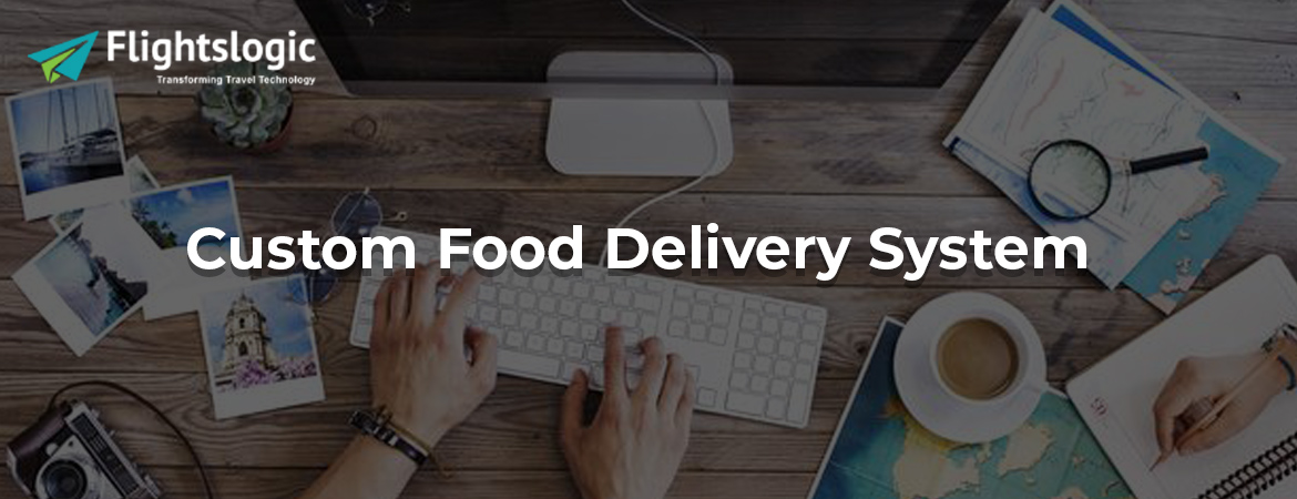 Custom-Food-Delivery-System