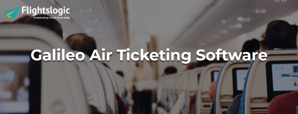Galileo-Air-Ticketing-Software