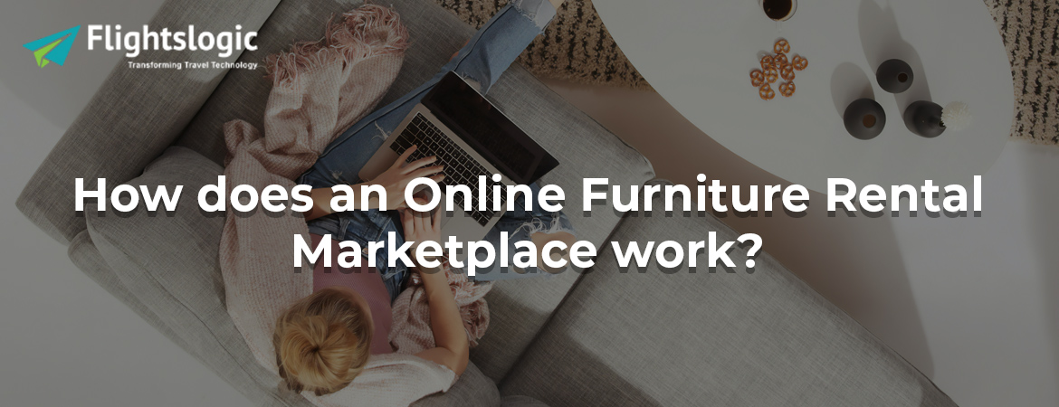 How-to-Launch-an-Online-Furniture-Rental-Marketplace-Business_model-and-Key-Considerations
