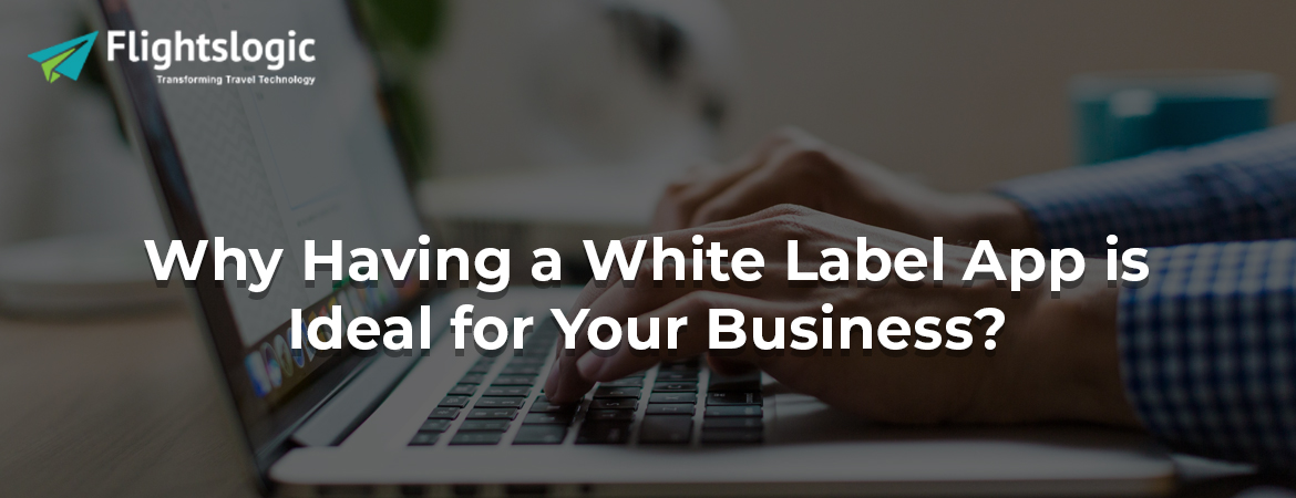 how-opting-for-whitelabel-solutions-benefits-your-business-everything-you-need-to-know