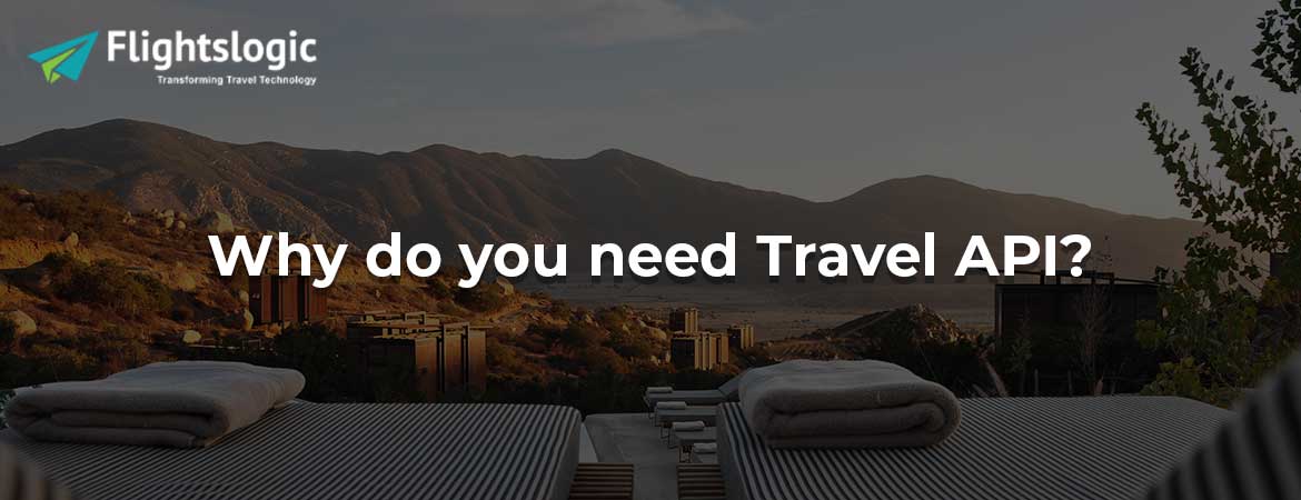 Why do you need Travel API?