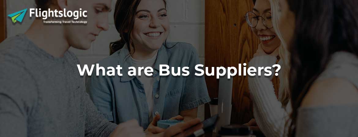 What are Bus Suppliers?