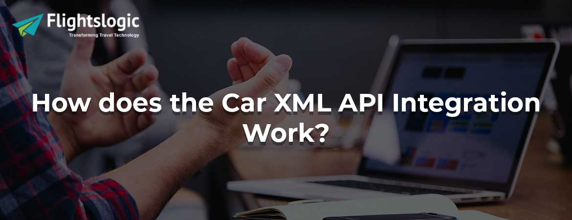 How does the Car XML API Integration Work?
