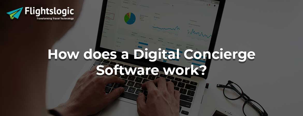 How does a Digital Concierge Software work?