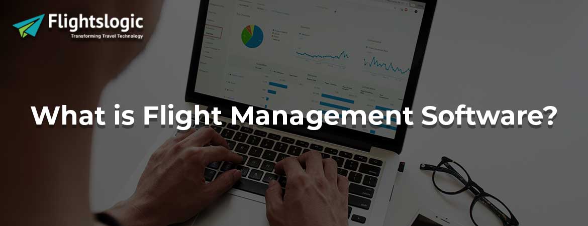 What is Flight Management Software?
