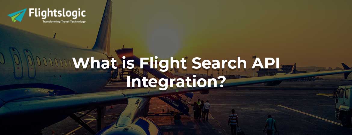 What is Flight Search API Integration?