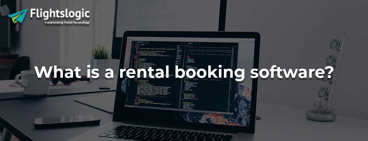 What is a rental booking software?