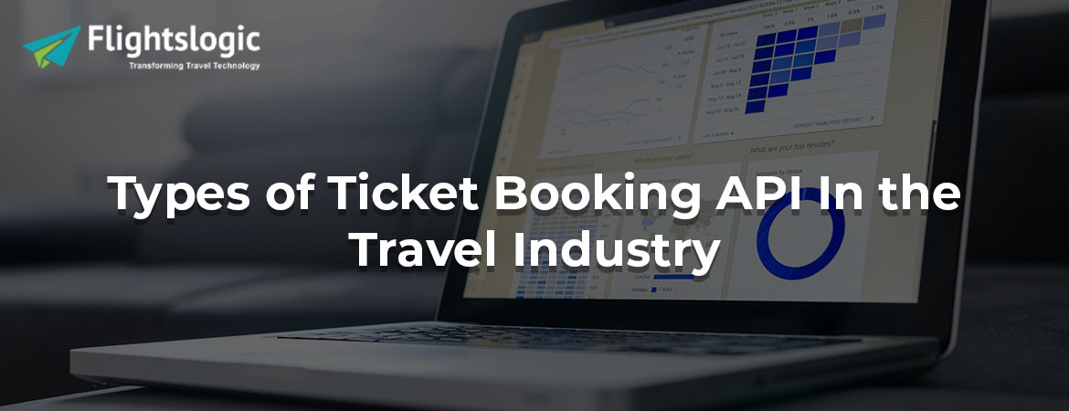 Types of Ticket Booking API In the Travel Industry