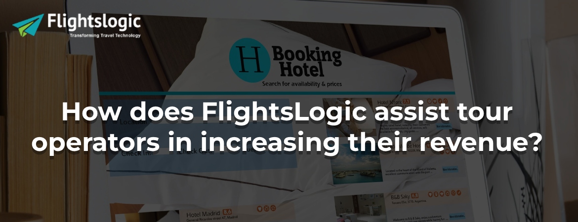 How does FlightsLogic assist tour operators in increasing their revenue?