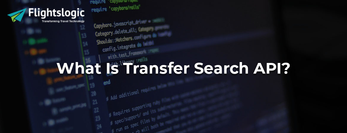 What Is Transfer Search API?