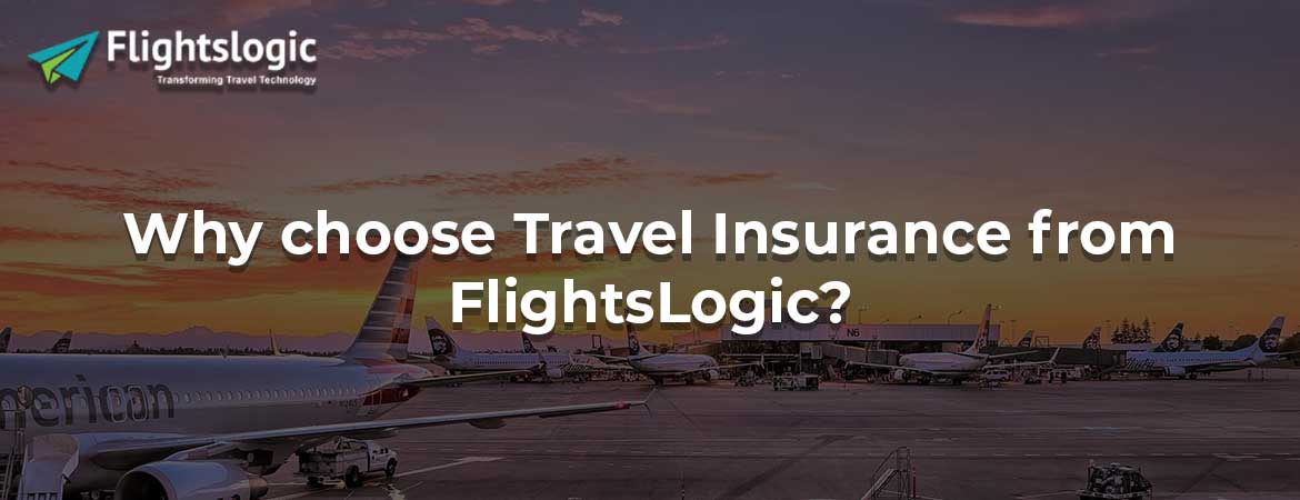 Why choose Travel Insurance from FlightsLogic? Why choose Travel Insurance from FlightsLogic?